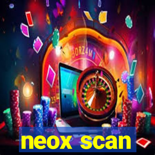 neox scan